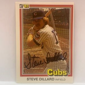 1981 Donruss Steve Dillard Cubs #502 In Person Autograph (005)